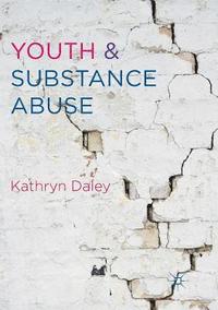 bokomslag Youth and Substance Abuse