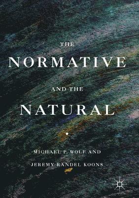 bokomslag The Normative and the Natural