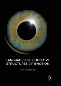 bokomslag Language and Cognitive Structures of Emotion