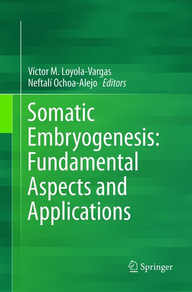 bokomslag Somatic Embryogenesis: Fundamental Aspects and Applications