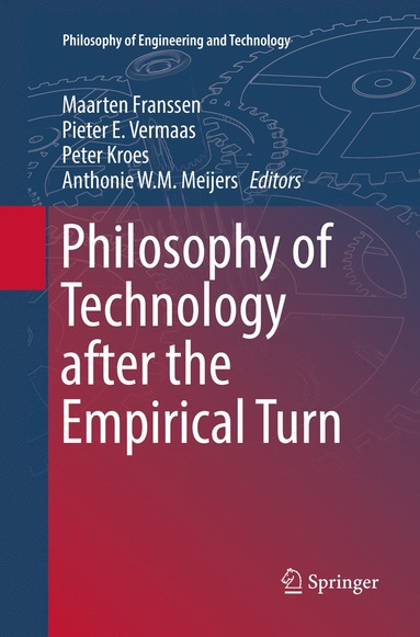 bokomslag Philosophy of Technology after the Empirical Turn