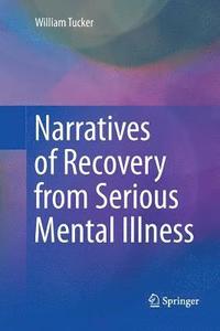 bokomslag Narratives of Recovery from Serious Mental Illness