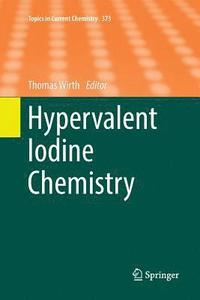 bokomslag Hypervalent Iodine Chemistry