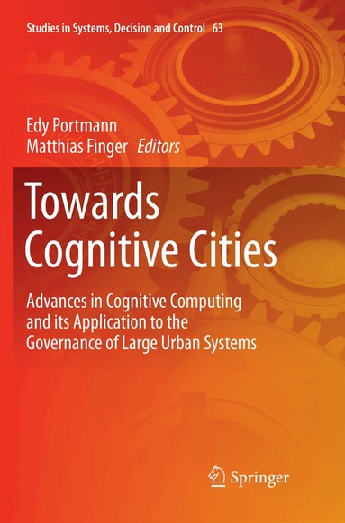 Edy Portmann, Matthias Finger - Towards Cognitive Cities, Häftad