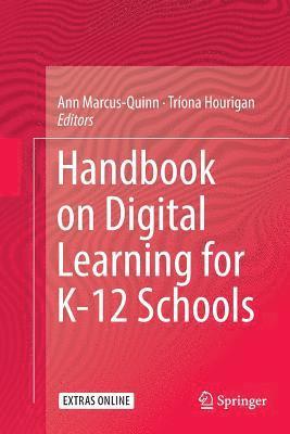 Ann Marcus-Quinn, Tríona Hourigan, Triona Hourigan - Handbook on Digital Learning for K-12 Schools, Häftad