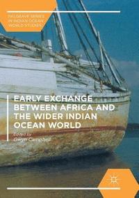 bokomslag Early Exchange between Africa and the Wider Indian Ocean World