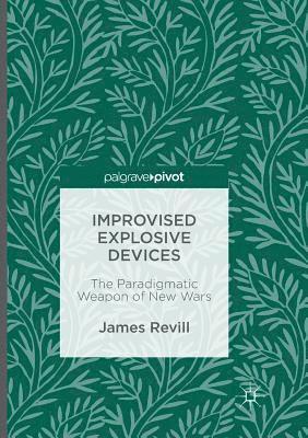 bokomslag Improvised Explosive Devices
