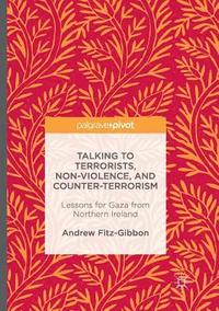 bokomslag Talking to Terrorists, Non-Violence, and Counter-Terrorism