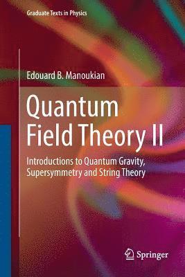 Quantum Field Theory II 1