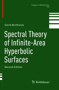 bokomslag Spectral Theory of Infinite-Area Hyperbolic Surfaces