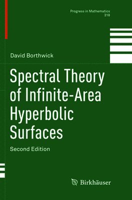 bokomslag Spectral Theory of Infinite-Area Hyperbolic Surfaces