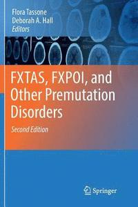 bokomslag FXTAS, FXPOI, and Other Premutation Disorders