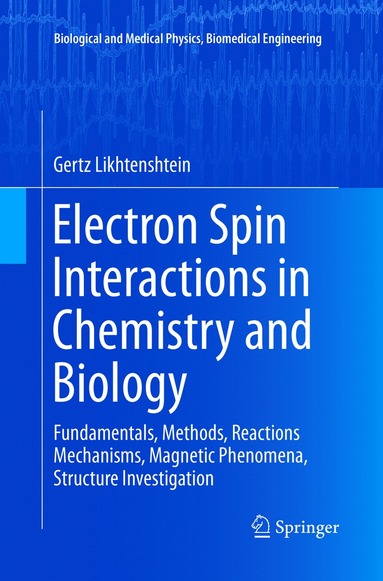 bokomslag Electron Spin Interactions in Chemistry and Biology