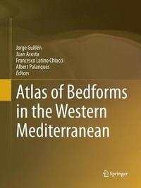 bokomslag Atlas of Bedforms in the Western Mediterranean