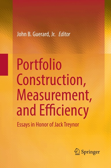 John B. Guerard, Jr. - Portfolio Construction, Measurement, and Efficiency, Häftad