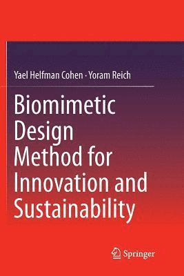 Biomimetic Design Method for Innovation and Sustainability 1