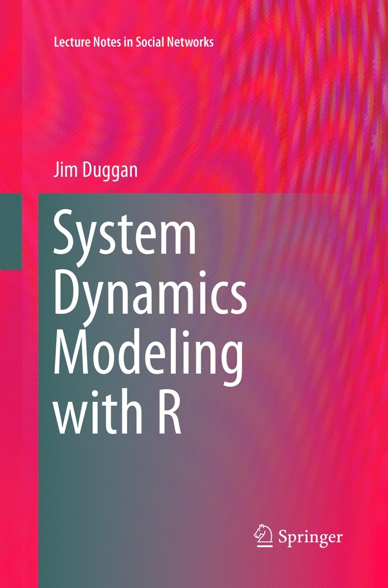 Jim Duggan - System Dynamics Modeling with R, Häftad