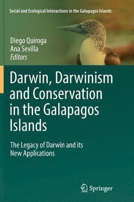 Darwin, Darwinism and Conservation in the Galapagos Islands 1