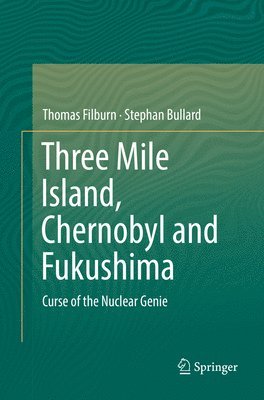 Three Mile Island, Chernobyl and Fukushima 1