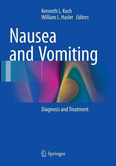 Kenneth L. Koch, William L. Hasler - Nausea and Vomiting, Häftad
