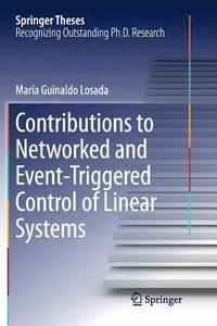 bokomslag Contributions to Networked and Event-Triggered Control of Linear Systems