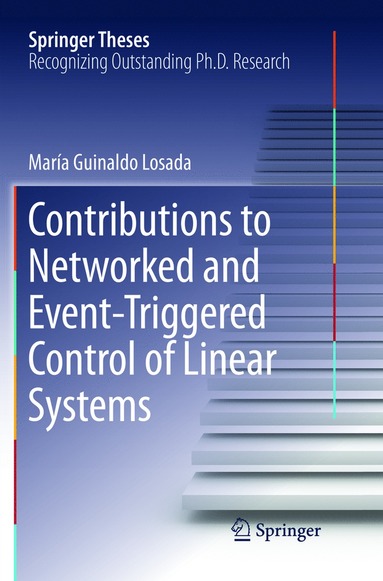 bokomslag Contributions to Networked and Event-Triggered Control of Linear Systems