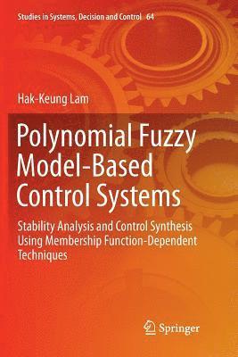 bokomslag Polynomial Fuzzy Model-Based Control Systems