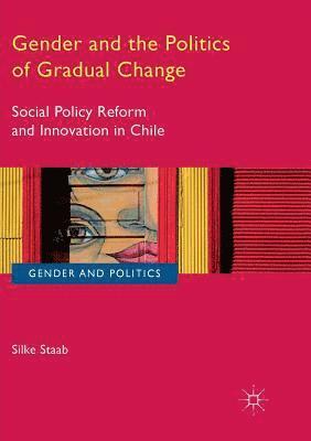 bokomslag Gender and the Politics of Gradual Change