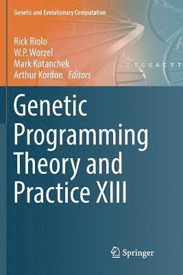 bokomslag Genetic Programming Theory and Practice XIII