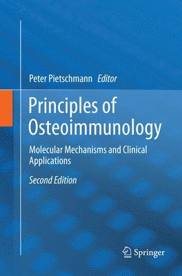 Peter Pietschmann - Principles of Osteoimmunology, Häftad