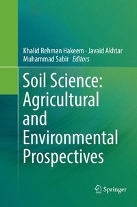 bokomslag Soil Science: Agricultural and Environmental Prospectives