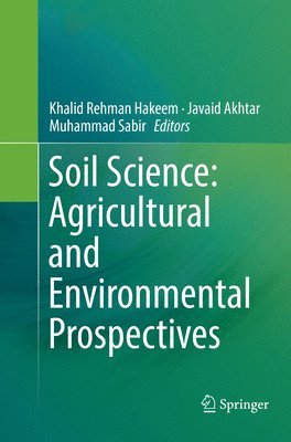 bokomslag Soil Science: Agricultural and Environmental Prospectives