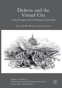 bokomslag Dickens and the Virtual City