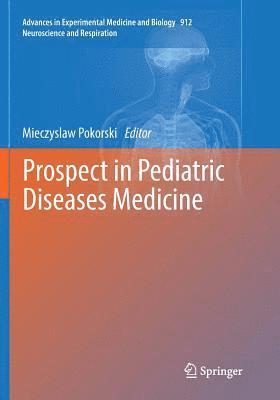 Prospect in Pediatric Diseases Medicine 1