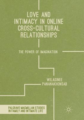 bokomslag Love and Intimacy in Online Cross-Cultural Relationships