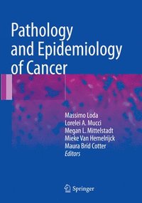 bokomslag Pathology and Epidemiology of Cancer