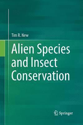 bokomslag Alien Species and Insect Conservation