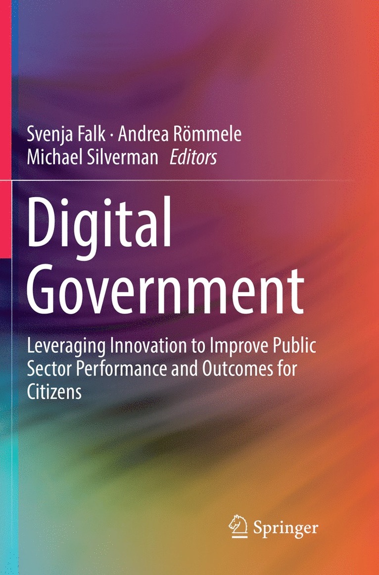 Svenja Falk, Andrea Römmele, Michael Silverman, Andrea Rommele - Digital Government, Häftad