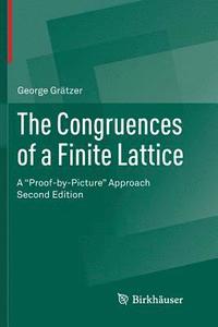 bokomslag The Congruences of a Finite Lattice