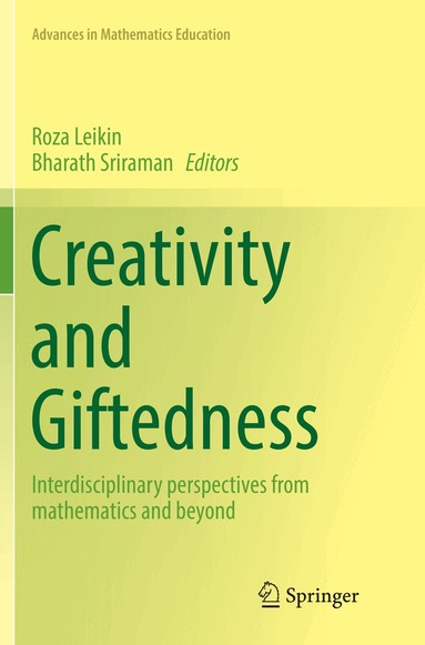 Roza Leikin, Bharath Sriraman - Creativity and Giftedness, Häftad