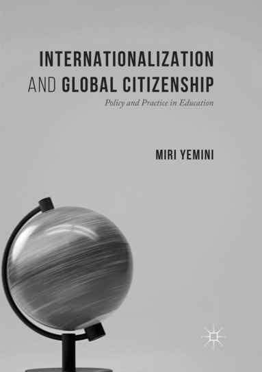 Miri Yemini - Internationalization and Global Citizenship, Häftad