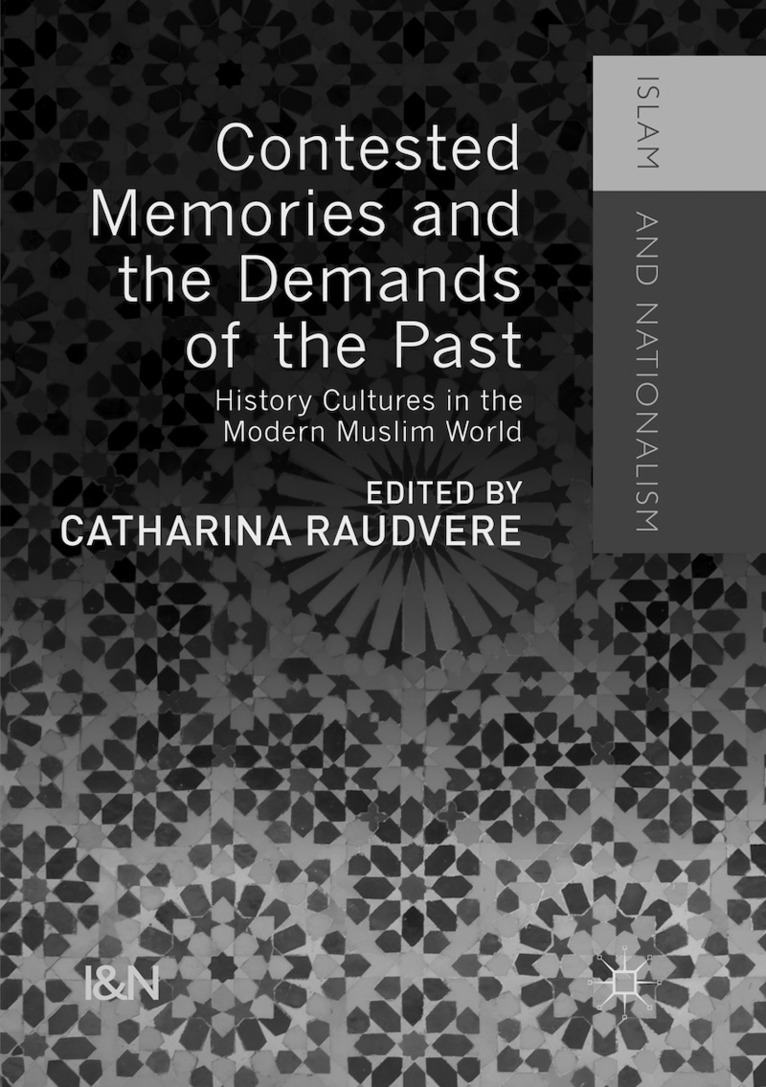 Contested Memories and the Demands of the Past 1