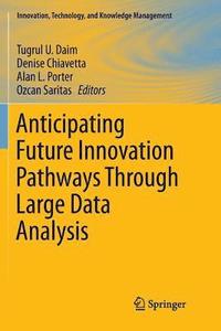 bokomslag Anticipating Future Innovation Pathways Through Large Data Analysis