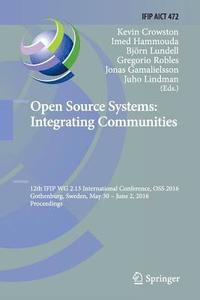 bokomslag Open Source Systems: Integrating Communities