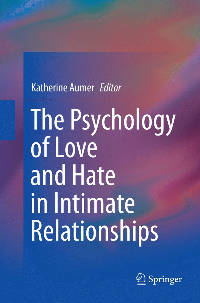 Psychology of Love and Hate in Intimate Relationships