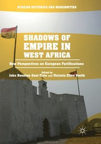 bokomslag Shadows of Empire in West Africa