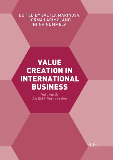 Svetla Marinova, Jorma Larimo, Niina Nummela - Value Creation in International Business, Häftad