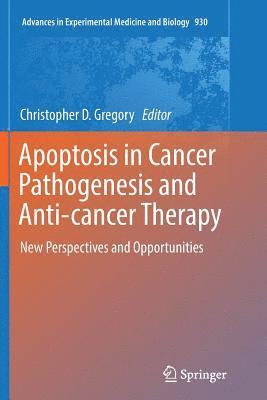 bokomslag Apoptosis in Cancer Pathogenesis and Anti-cancer Therapy