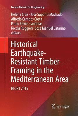 Historical Earthquake-Resistant Timber Framing in the Mediterranean Area 1