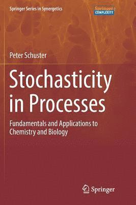 Stochasticity in Processes 1